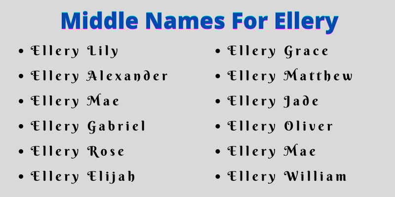 400 Best Middle Names For Ellery