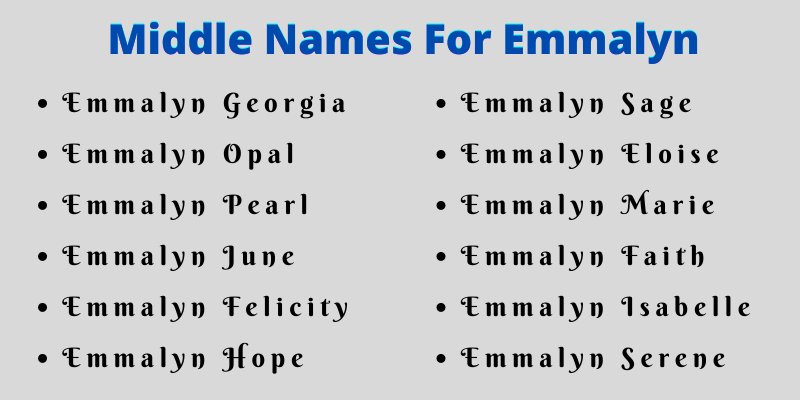 400 Middle Names For Emmalyn