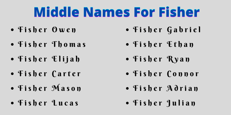 400 Cute Middle Names For Fisher