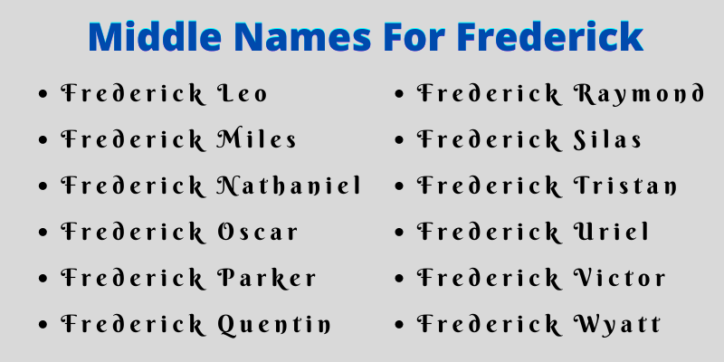 400 Unique Middle Names For Frederick