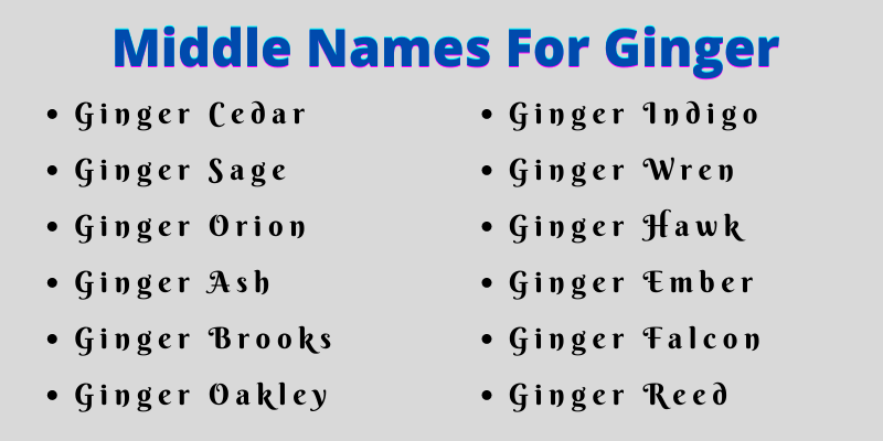 400 Creative Middle Names For Ginger