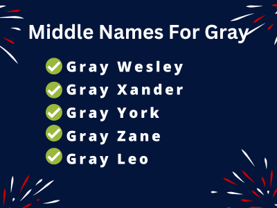 400 Unique Middle Names For Gray