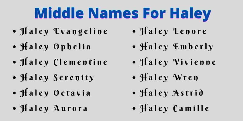 400 Unique Middle Names For Haley