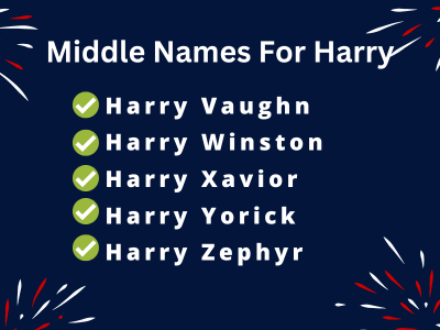 400 Classy Middle Names For Harry