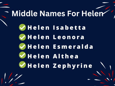 400 Unique Middle Names For Helen