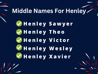400 Awesome Middle Names For Henley