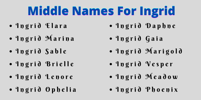 400 Unique Middle Names For Ingrid