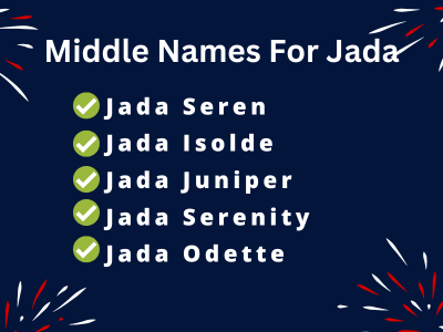 400 Best Middle Names For Jada