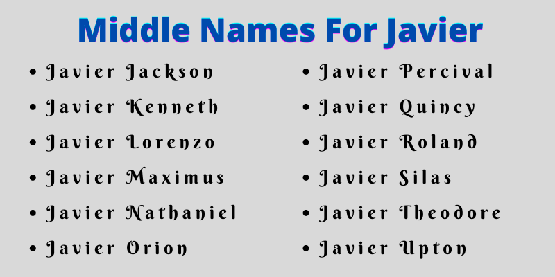 400 Cute Middle Names For Javier