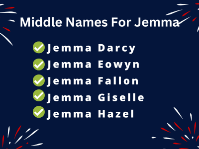 400 Cute Middle Names For Jemma