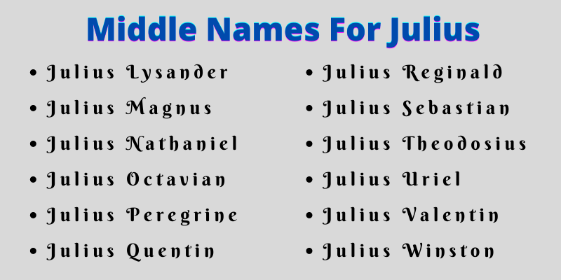 400 Best Middle Names For Julius