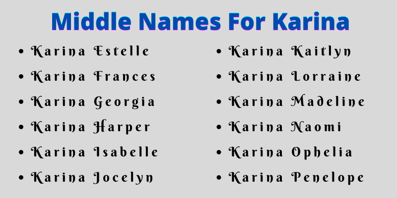 400 Classy Middle Names For Karina