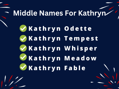 400 Cute Middle Names For Kathryn