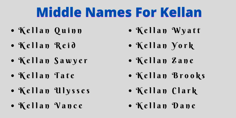 400 Middle Names For Kellan