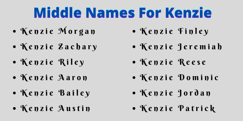 400 Classy Middle Names For Kenzie