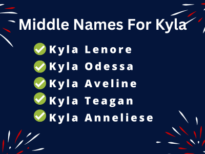 400 Unique Middle Names For Kyla