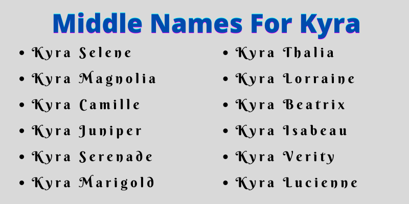 400 Classy Middle Names For Kyra