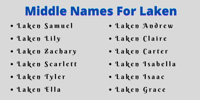 400 Cute Middle Names For Laken