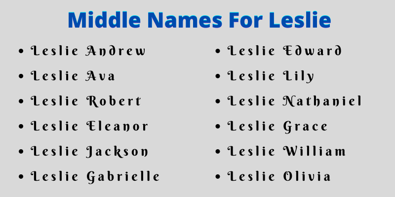 400 Unique Middle Names For Leslie