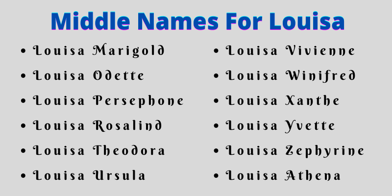 400 Creative Middle Names For Louisa