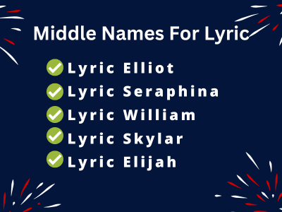 400 Middle Names For Lyric