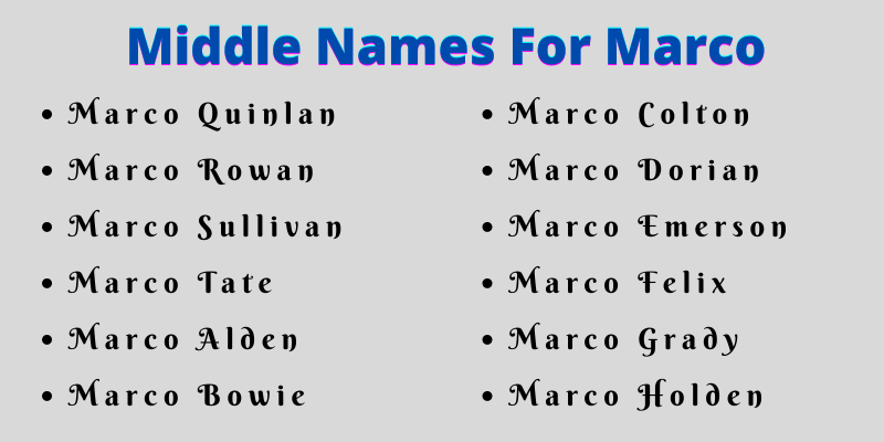 400 Unique Middle Names For Marco