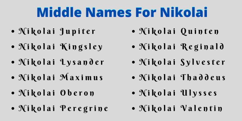 400 Best Middle Names For Nikolai