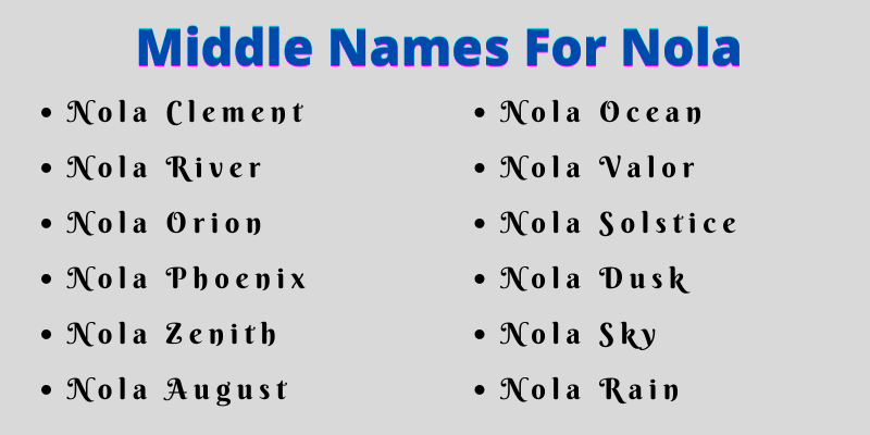 400 Classy Middle Names For Nola