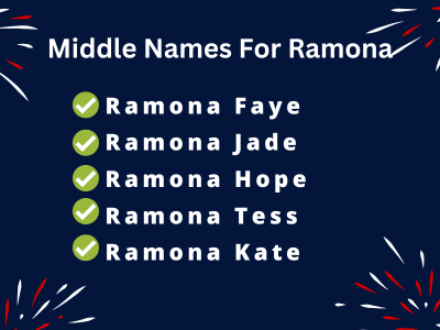 400 Fantastic Middle Names For Ramona