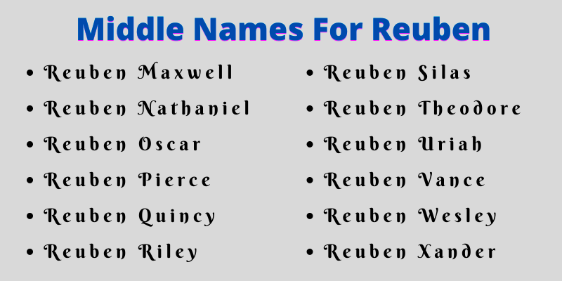 400 Cute Middle Names For Reuben
