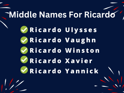 400 Best Middle Names For Ricardo