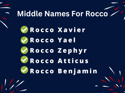 400 Cute Middle Names For Rocco