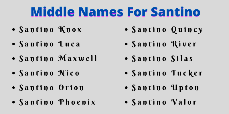 400 Classy Middle Names For Santino