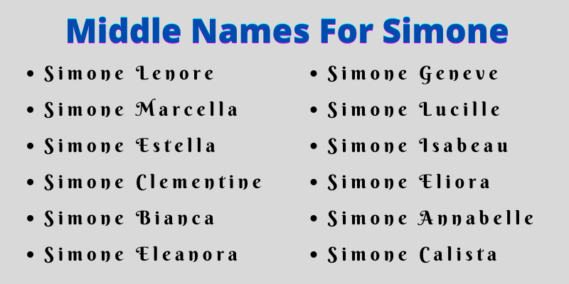 400 Unique Middle Names For Simone