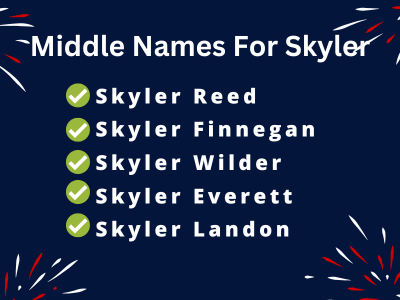  400 Best Middle Names For Skyler