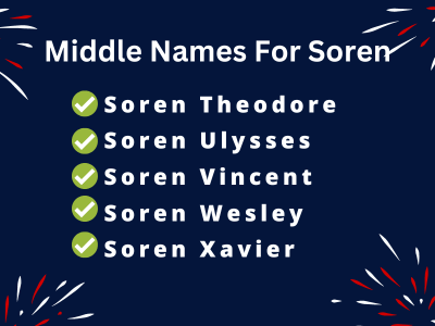 400 Classy Middle Names For Soren