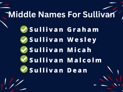 400 Cute Middle Names For Sullivan