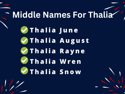 400 Amazing Middle Names For Thalia