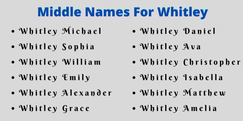 400 Best Middle Names For Whitley
