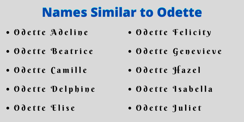 Names Similar to Odette