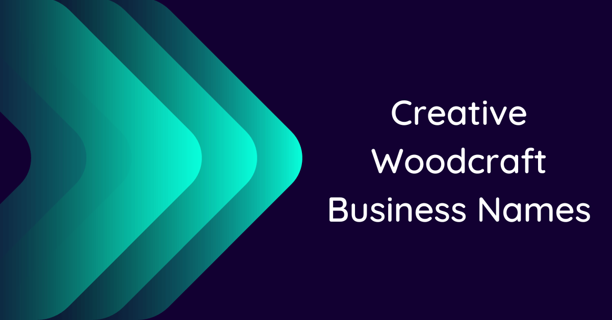 700-creative-woodcraft-business-names