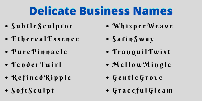 Delicate Business Names