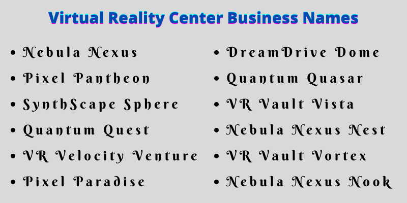 Virtual Reality Center Business Names