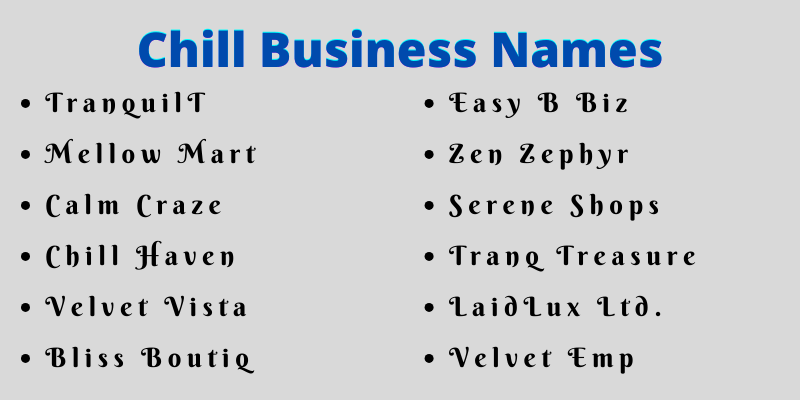 Chill Business Names