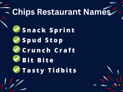 Chips Restaurant Names