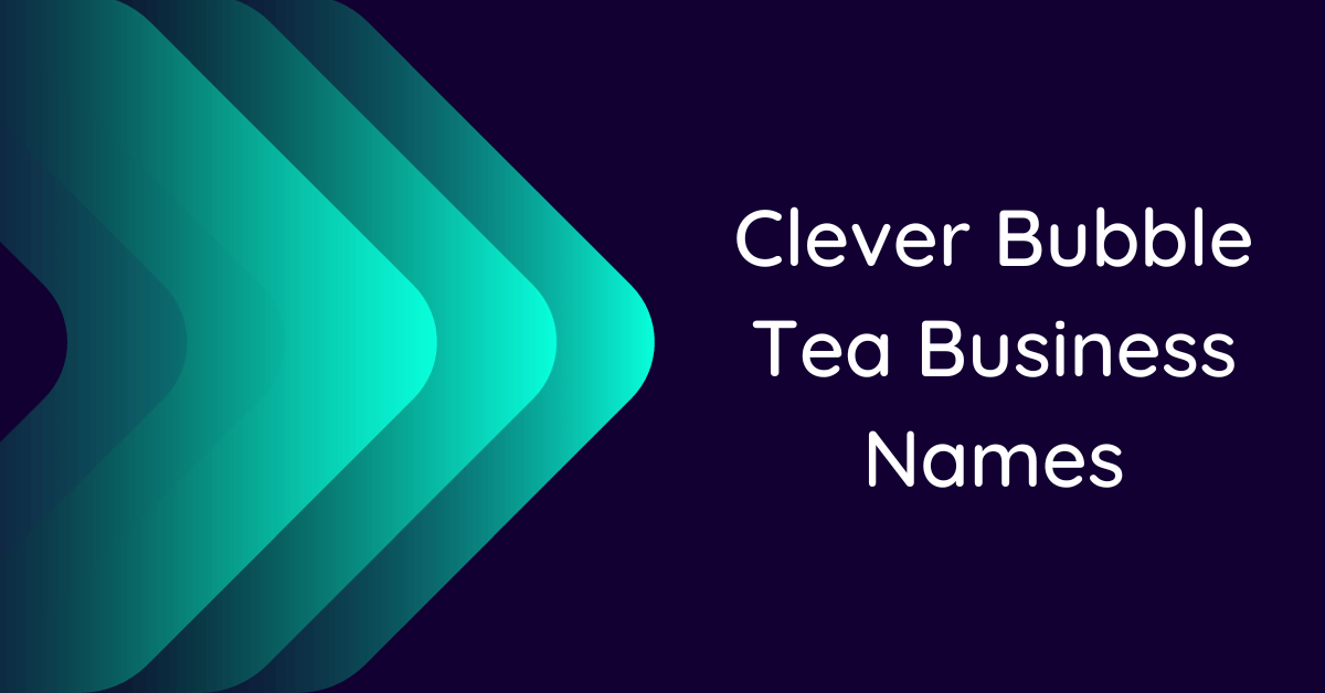 700-clever-bubble-tea-business-names