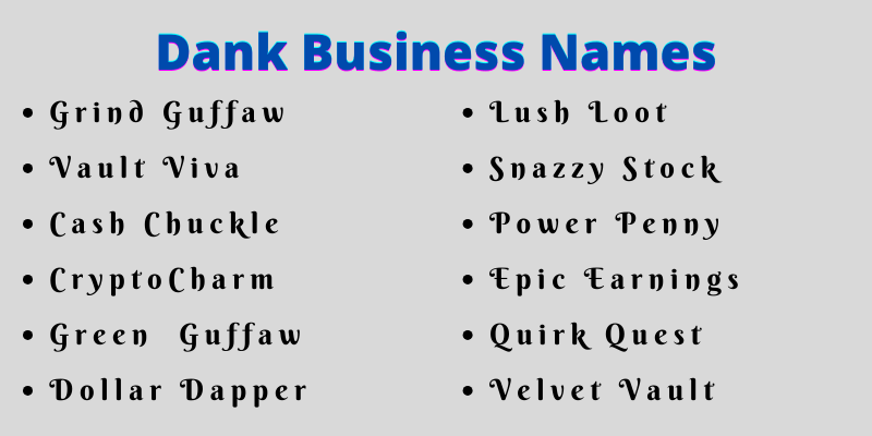 Dank Business Names