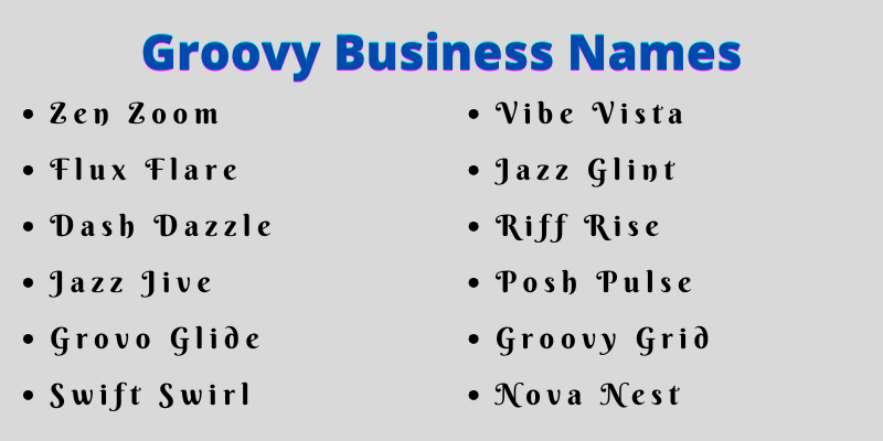 Groovy Business Names