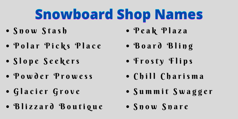 Snowboard Shop Names