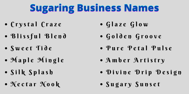 Sugaring Business Names